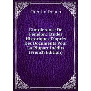   Pour La Plupart InÃ©dits (French Edition) Orentin Douen Books