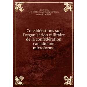   Odet (Louis Gustava dOdet), comte d, nÃ© 1842 Orsonnens Books