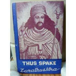  THUS SPAKE ZARATHUSHTRA B Surti Books