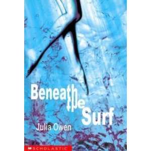  Beneath the Surf JULIA OWEN Books
