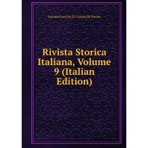  Rivista Storica Italiana, Volume 9 (Italian Edition 
