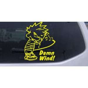 Damn Wind Funny Pee Ons Car Window Wall Laptop Decal Sticker    Yellow 