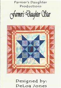 FARMERS DAUGHTER STAR QUILT PATTERN   BEAUTIFUL & EASY TO SEW   NIP 
