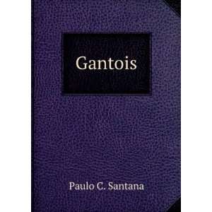  Gantois Paulo C. Santana Books