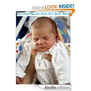 Essential Tips for Your Newborn Baby Karen Cox  Kindle 