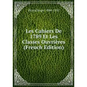   Classes OuvriÃ¨res (French Edition) Picard Roger 1884 1950 Books