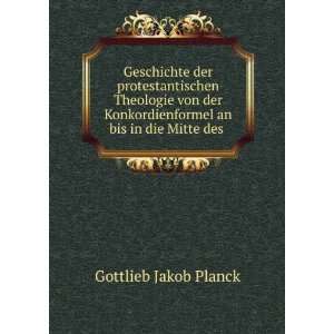   an bis in die Mitte des . Gottlieb Jakob Planck Books