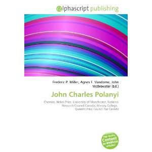  John Charles Polanyi (9786134171991) Books
