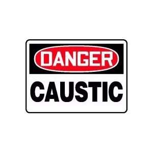  DANGER CAUSTIC Sign   7 x 10 Aluma Lite