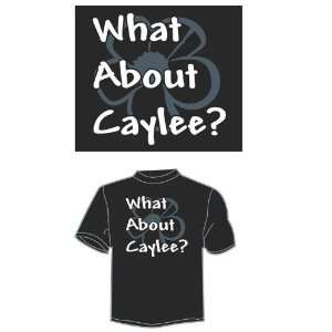   3X Large What About Caylee T Shirt   Black