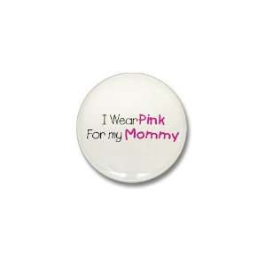 Mini Button Cancer I Wear Pink Ribbon For My Mommy 