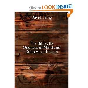   Bible Its Oneness of Mind and Oneness of Design David Laing Books