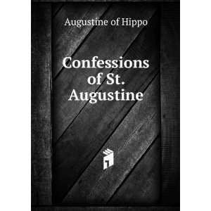 Confessions of St. Augustine Augustine of Hippo Books