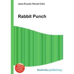  Rabbit Punch Ronald Cohn Jesse Russell Books