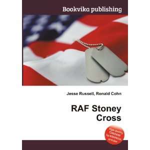  RAF Stoney Cross Ronald Cohn Jesse Russell Books