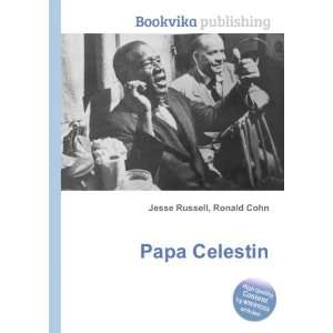  Papa Celestin Ronald Cohn Jesse Russell Books