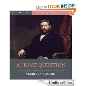  Spurgeon Sermons A Home Question (Illustrated) Charles Spurgeon 