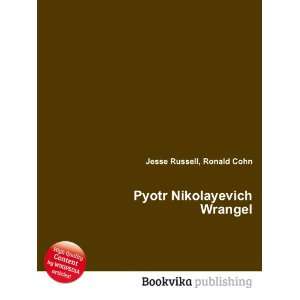   Nikolayevich Wrangel Ronald Cohn Jesse Russell  Books