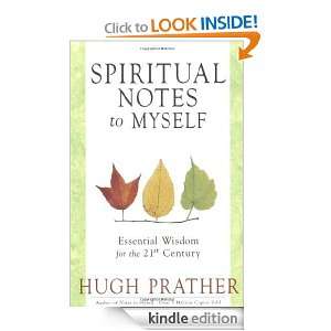 Spiritual Notes to Myself Essential Wisdom for the 21st Century Hugh 