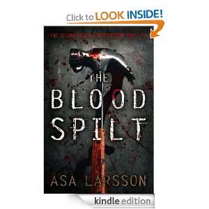 The Blood Spilt Asa Larsson  Kindle Store