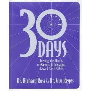   30 Days Turning the Hearts of Parents [Ring bound] Gus Reyes Books