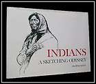 INDIANS Sketching Odyssey JOE ROSENTHAL Drawings Canadian Tribes ART 
