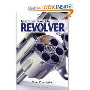  Gun Digest Book of the Revolver [Paperback] Grant 