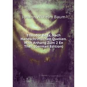   En Theil (German Edition) (9785874762698) Johann Wilhelm Baum Books