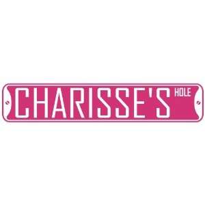   CHARISSE HOLE  STREET SIGN