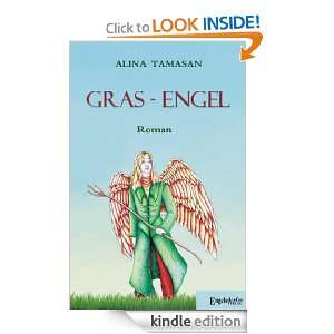 Gras Engel (German Edition) Alina Tamasan  Kindle Store