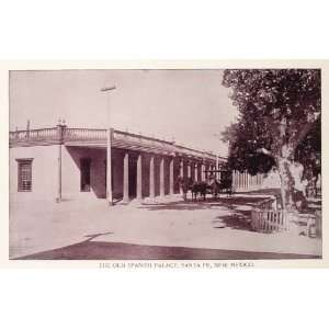  1893 Print Spanish Palace Plaza Santa Fe New Mexico 