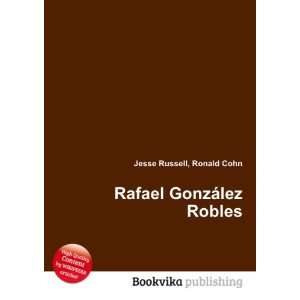    Rafael GonzÃ¡lez Robles Ronald Cohn Jesse Russell Books