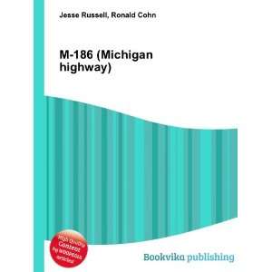  M 186 (Michigan highway) Ronald Cohn Jesse Russell Books