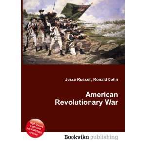    American Revolutionary War Ronald Cohn Jesse Russell Books