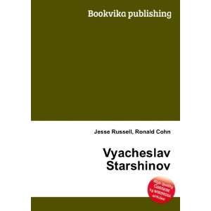  Vyacheslav Starshinov Ronald Cohn Jesse Russell Books