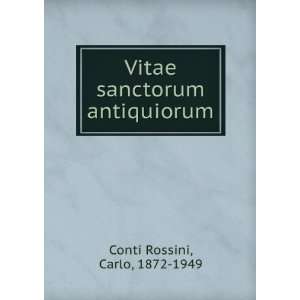    Vitae sanctorum antiquiorum Carlo, 1872 1949 Conti Rossini Books
