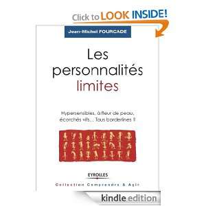Les personnalités limites (Comprendre & Agir) (French Edition) Jean 