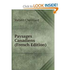    Paysages Canadiens (French Edition) Valbert Chevillard Books