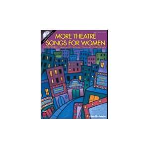  More Theatre Songs for Women   Voice Piano/Vocal/Guitar 