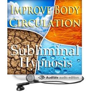  Improve Body Circulation Subliminal Affirmations Release 
