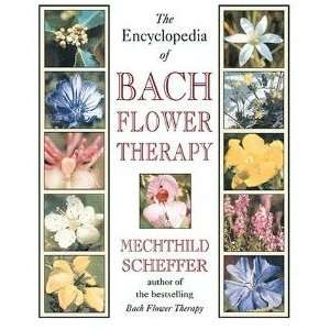  Encyclopedia Of Bach Flower Therapy Health & Personal 