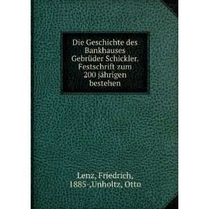   200 jÃ¤hrigen bestehen Friedrich, 1885 ,Unholtz, Otto Lenz Books