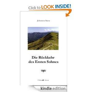 Die Rückkehr des Ersten Sohnes (German Edition) Johannes Staus 