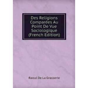   Religions ComparÃ©es Au Point De Vue Sociologique (French Edition