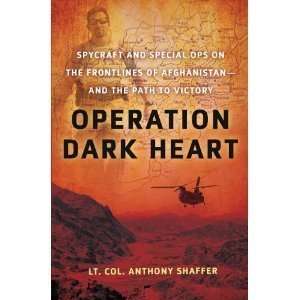   Shaffer) The Operation Dark Heart   Revised Hardcover  N/A  Books