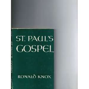 ST. PAULS GOSPEL. Ronald Knox. Books