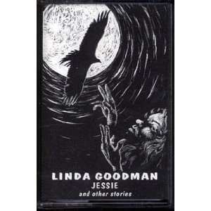 Linda Goodman Storyteller with Jessie & Other Stories (Audio Cassette)