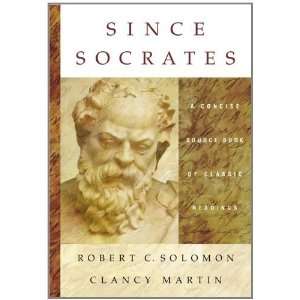 Since Socrates A Concise Source Book of Classic Readings 