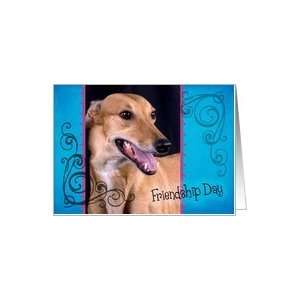 Friendship Day card featuring a Greyhound Card
