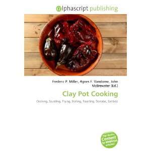  Clay Pot Cooking (9786132690418) Books